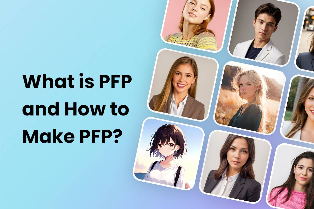 What is PFP? What does PFP Mean on Social Media? | Fotor