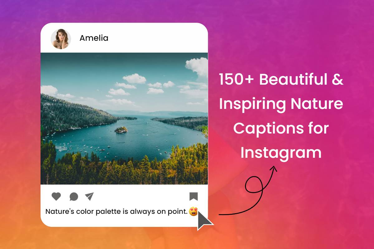 150+ Beautiful & Inspiring Nature Captions for Instagram | Fotor