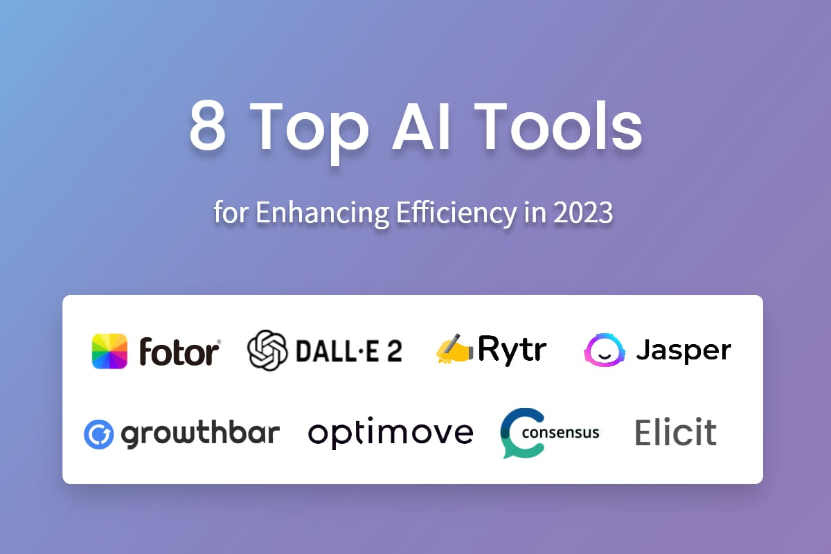 8-top-ai-tools-for-enhancing-efficiency-in-2023-fotor