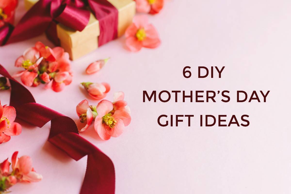 6 DIY Mother’s Day Gift Ideas | Fotor