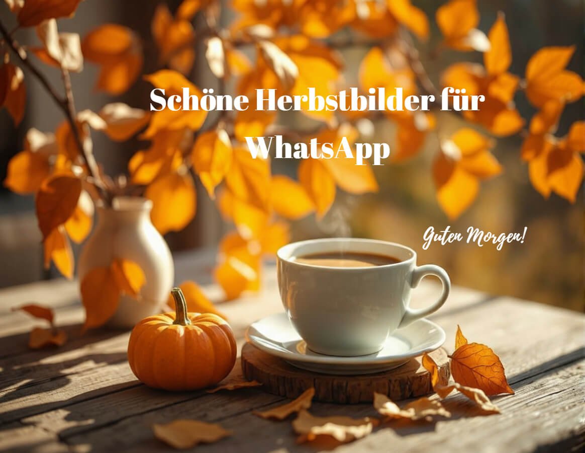 Schön Herbstbild mit Tasse Kaffe und Kürbis und einem Gruß Guten Morgen