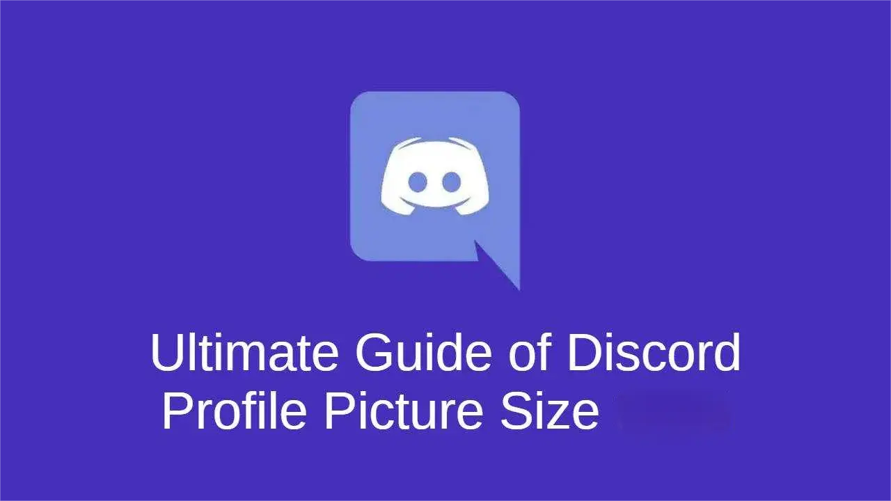 Ultimate Guide of Discord Profile Picture Size 2025