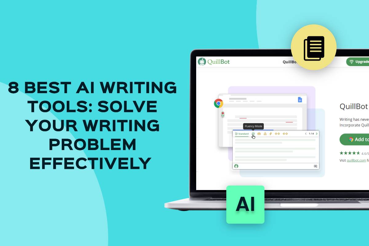 8 Best AI Writing Tools: Solve Your Writing Problem Effectively