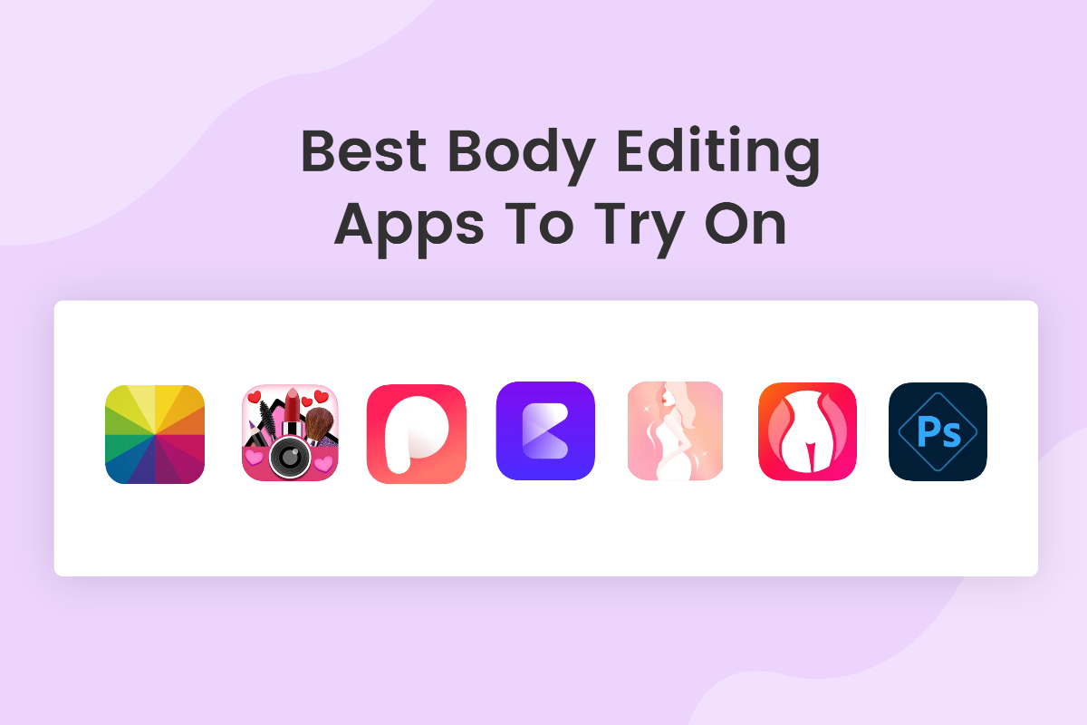 5 Best Body Slimming Apps and Software in 2023