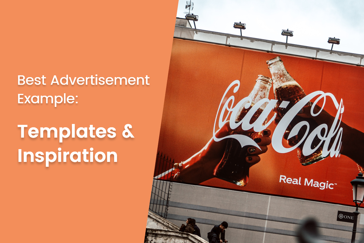 Best Advertisement Examples: Templates & Inspiration