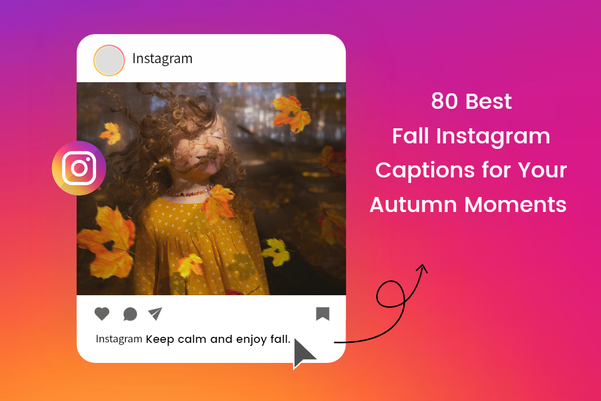80+ Best Fall Instagram Captions and Instagram Post Templates | Fotor