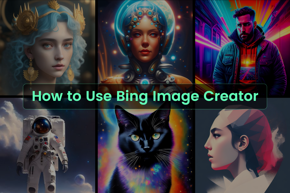How to Use Bing Image Creator: Comprehensive Guides (2023) | Fotor