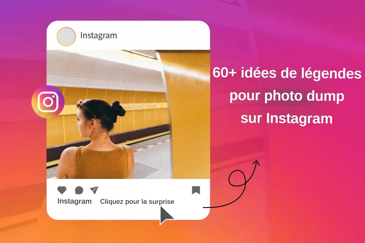 Legendes pour photo dump instagram