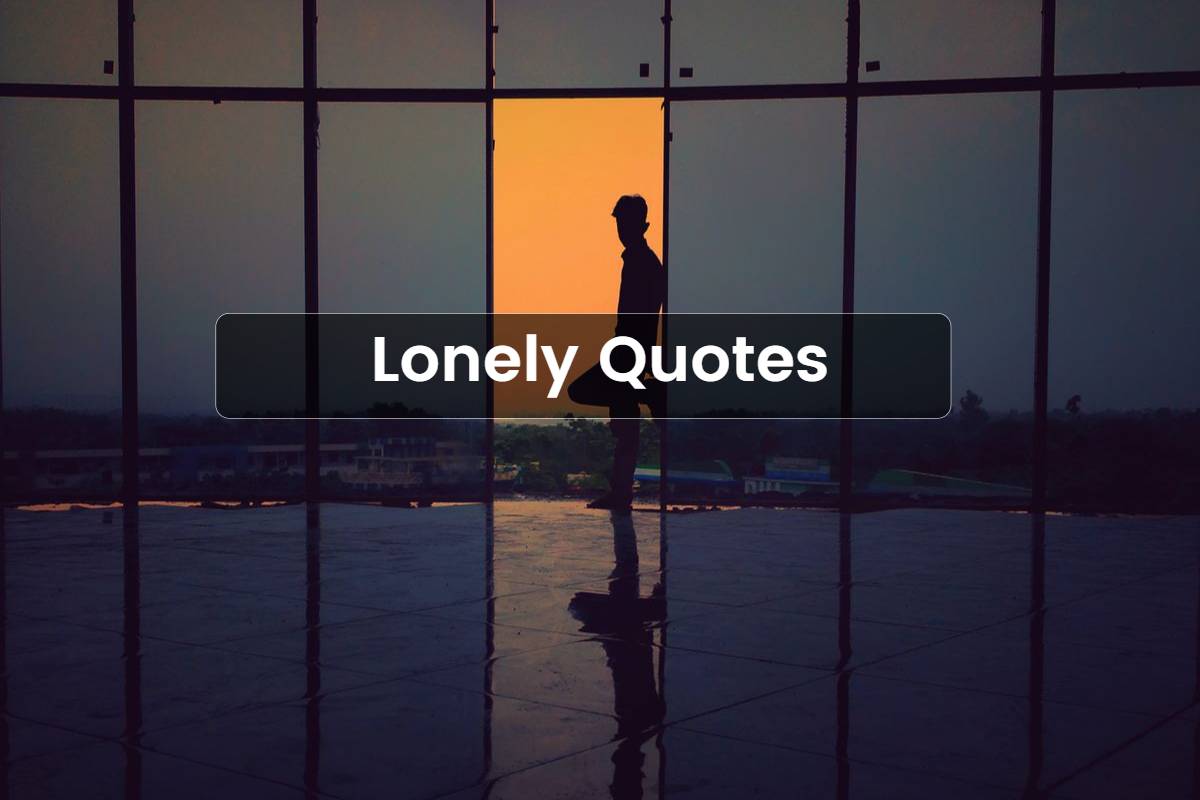 sad lonely pictures with quotes