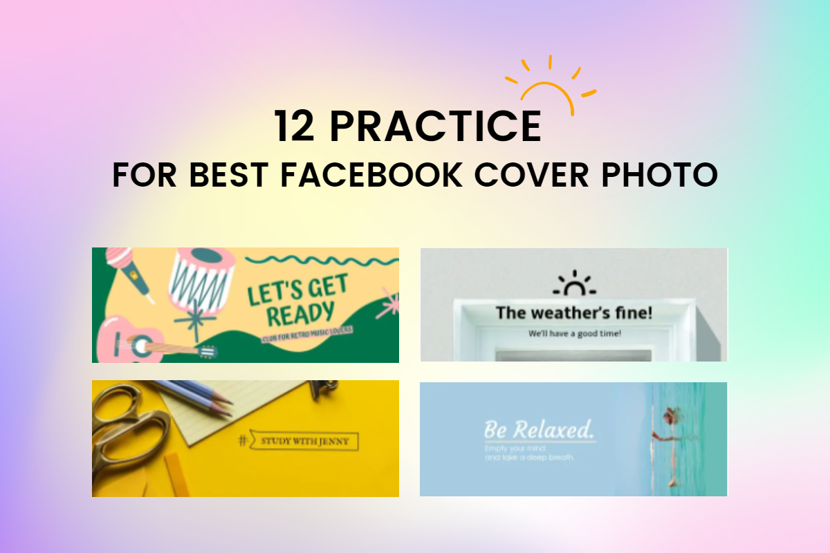 12 Practice for Creating the Best Facebook Cover Photo
