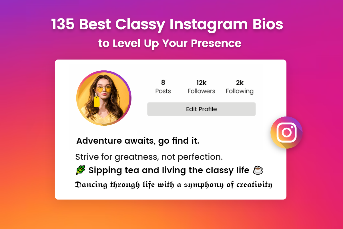 135 best classy instagram bios