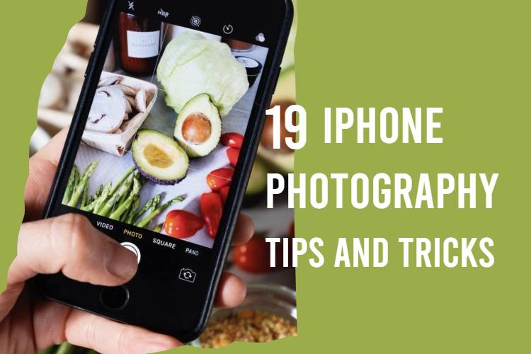 19 iPhone photography tips and tricks