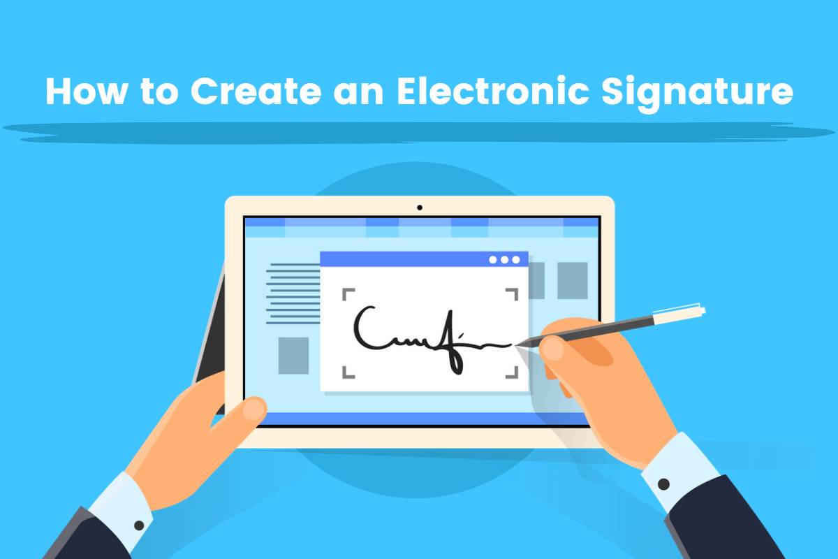 How to Create an Electronic Signature ( 3 Easy Ways) - Fotor Blog