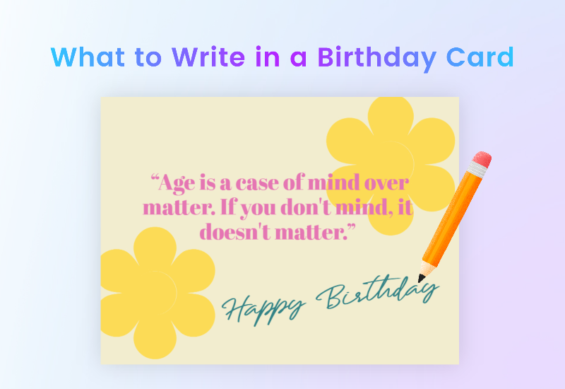 What to Write in a Birthday Card