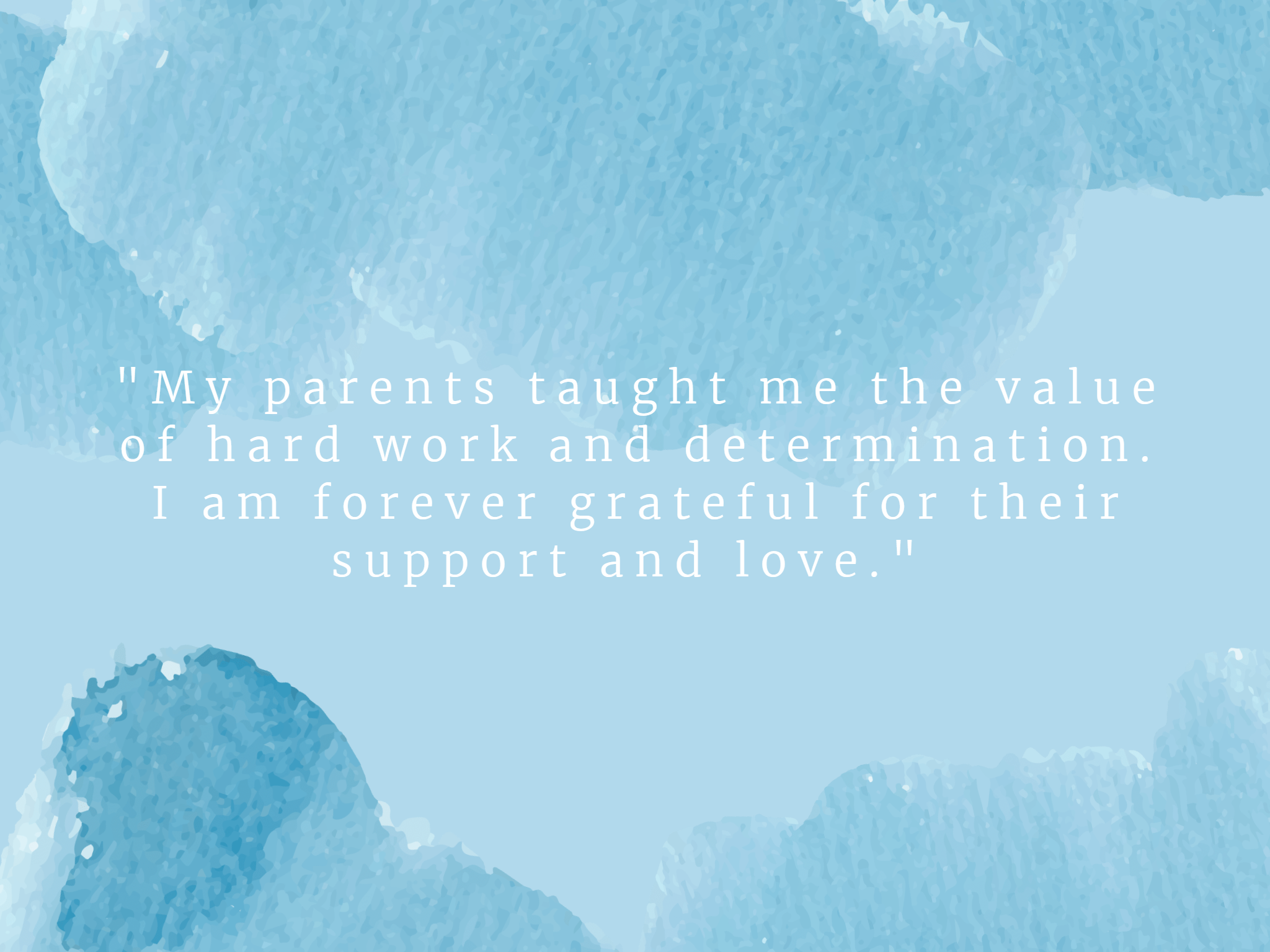 blue watercolor thank you card with a parents quote