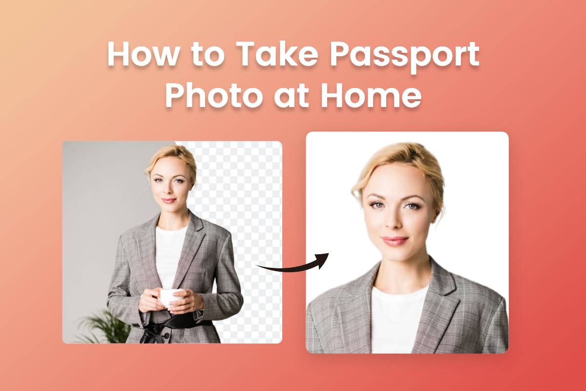 how to take a passport photo at home