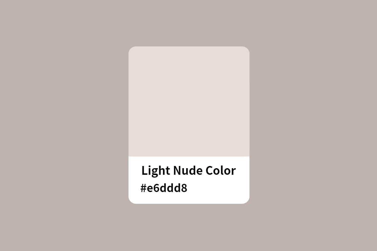 light nude color e6ddd8