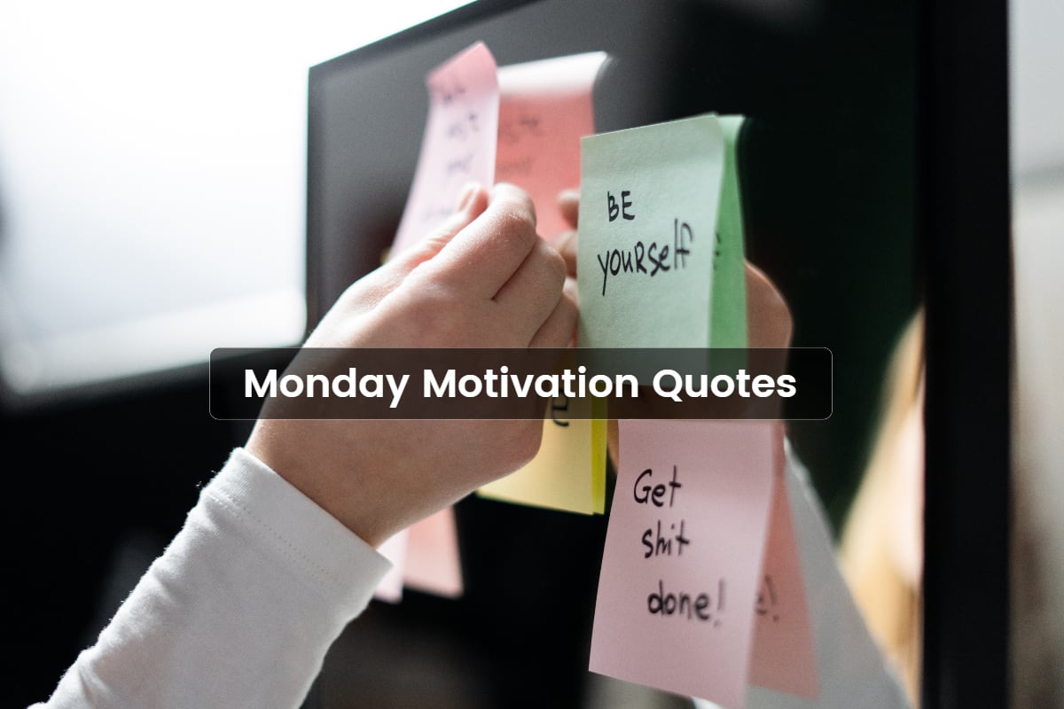 monday motivation quotes sticked to the computer by a man