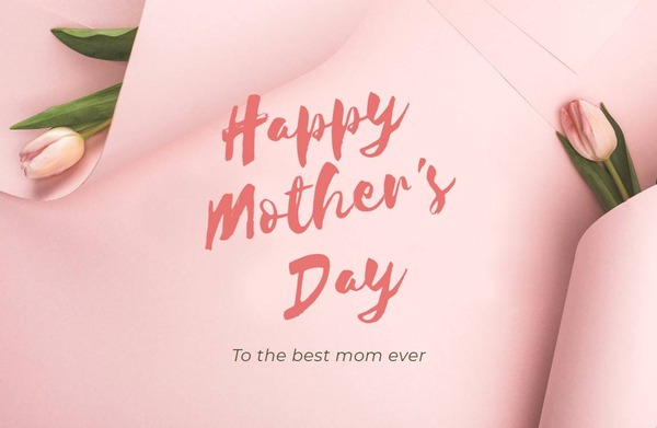 Mother’s Day Ideas To Make Your Mom Feel Loved 2023 - Fotor