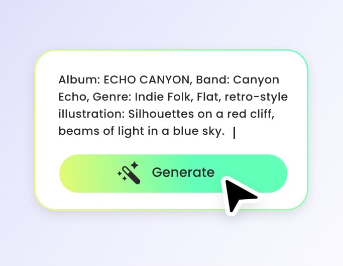 Enter prompt into our AI album cover generator