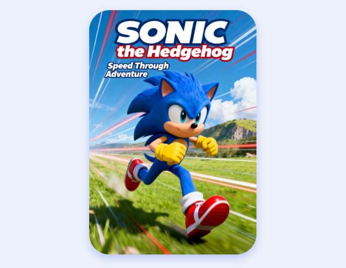 Generate an original sonic character and use it for poster design